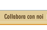 Collabora con noi