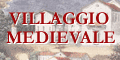 VILLAGGIO MEDIEVALE